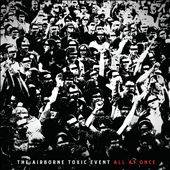   at Once by Airborne Toxic Event The CD, Apr 2011, Island Label
