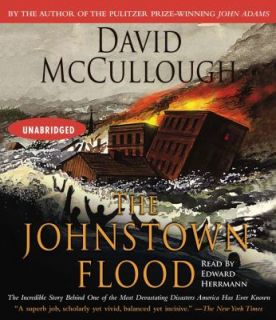 The Johnstown Flood by David McCullough 2005, CD, Abridged, Unabridged 