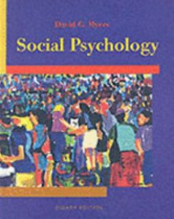Social Psychology by David G. Myers 2005, Book, Illustrated