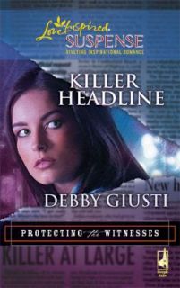 Killer Headline by Debby Giusti 2010, Paperback