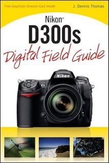   D300s   Digital Field Guide by J. Dennis Thomas 2009, Paperback