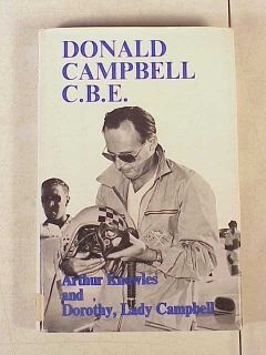DONALD CAMPBELL C.B.E. Speed Boat World Record Holder BLUEBIRD K7 