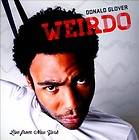 DONALD GLOVER   WEIRDO LIVE FROM NEW YORK [PA]   NEW C