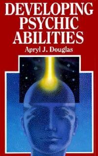   Psychic Abilities by Apryl J. Douglas 1987, Paperback