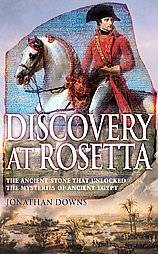 Discovery at Rosetta by Jonathan Downs 2008, Hardcover