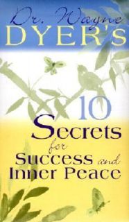   for Success and Inner Peace by Wayne W. Dyer 2002, Hardcover