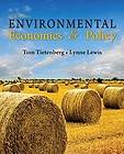 Environmental Economics and Policy by Tom Tietenberg and Lynne Lewis 