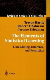 The Elements of Statistical Learning Data Mining, Inference, and 