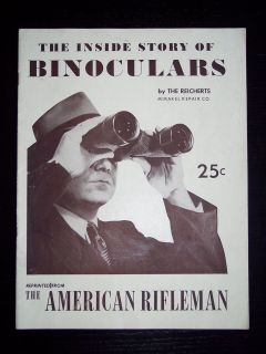   Story of Binoculars Robert J. & Elsa Reichert Mirakel Repair Co. 1951