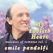My Foolish Heart by Emile Pandolfi CD, Magic Music