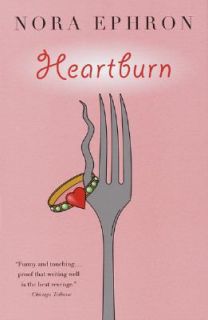 Heartburn by Nora Ephron 1996, Paperback