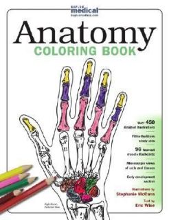 Anatomy Coloring Book by Eric Wise and Stephanie McCann 2005 