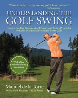 Understanding the Golf Swing Todays Leading Proponents of Ernest 