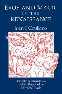 Eros and Magic in the Renaissance by Ioan P. Couliano 1987, Paperback 