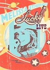 Melissa Etheridge   Lucky Live DVD, 2004