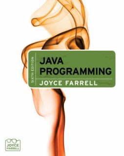 Java Programming by Joyce Farrell 2011, Paperback