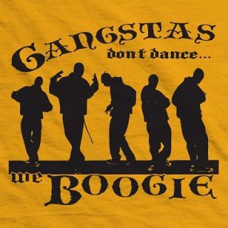 148 GANGSTER BOOGIE T SHIRT OR HOODIE dance hip hop snoop LA west 