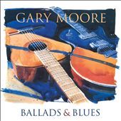 Ballads Blues CD DVD by Gary Moore CD, May 2011, 2 Discs, EMI