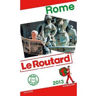 Guide du Routard Rome 2013  Collectif Livres