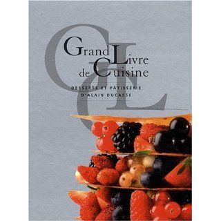 Grand Livre De Cuisine  Desserts Patiss.  FREDERIC ROBERT 