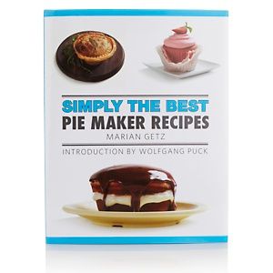 Simply the Best Pie Maker Recipes by Marian Getz 