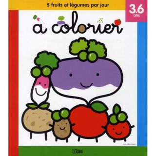 JEUNESSE ADOLESCENT 5 fruits et légumes par jour à colorier ; 3 6 