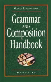 Glencoe Language Arts, Grade 12, Grammar and Composition Handbook 2001 