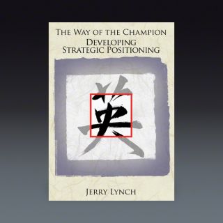 The Way of the Champion Developing Strategic Positioning DVD 