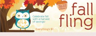 Fall Fling   Celebrate fall with a harvet of savings Everythings &1 