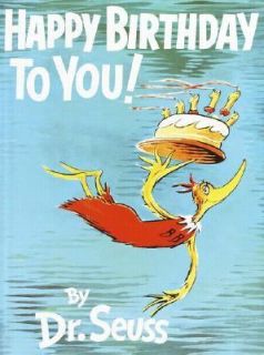 Happy Birthday to You by Dr. Seuss 1959, Reinforced, Prebound