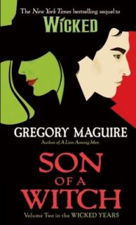 Son of a Witch Vol. 2 by Gregory Maguire 2008, Paperback