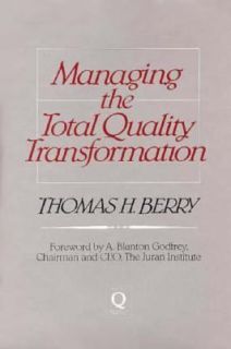   Total Quality Transformation by Thomas H. Berry 1990, Hardcover