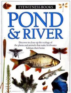 Pond and River by Paul Whalley and Steve Parker 1988, Hardcover
