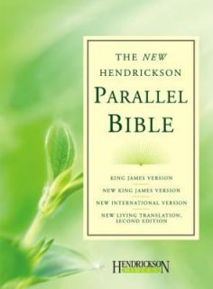 Hendrickson Parallel Bible PR KJV NKJV NIV NLT 2008, Hardcover