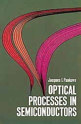   Processes in Semiconductors by Jacques Pankove 1975, Paperback