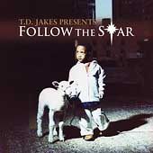 Follow the Star by T.D. Jakes CD, Sep 2003, EMI