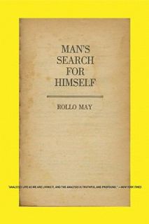 Mans Search for Himself by Rollo May 2009, Paperback