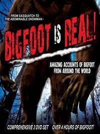 BIGFOOT IS REAL Sasquatch to the Abominable Snowman   2 DVD Set