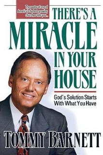 Theres a Miracle in Your House by Tommy Barnett 1996, Paperback 