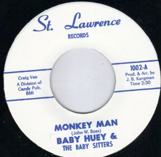   LAWRENCE GARAGE R&B ROCKERS BABY HUEY   MONKEY MAN TWIN SPIN (HEAR