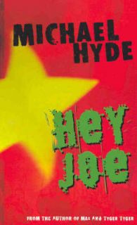 Hey Joe by Michael Hyde Paperback, 2003