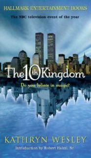 10th Kingdom by Kathryn Wesley and Kensington Publishing Corporation 
