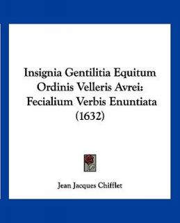   Verbis Enuntiata 1632 by Jean Jacques Chifflet 2009, Paperback
