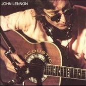 Acoustic by John Lennon (CD, Nov 2004, C