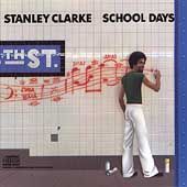 School Days by Stanley Double Bass Clarke CD, Jul 1987, Epic USA 