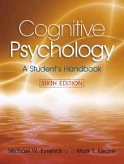 Cognitive Psychology by Michael W. Eysenck and Mark T. Keane 2010 