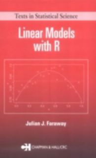 Linear Models with R Vol. 63 by Julian J. Faraway and Laurie Kelly 
