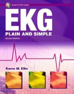 EKG Plain and Simple by Karen M. Ellis 2006, Paperback, Revised