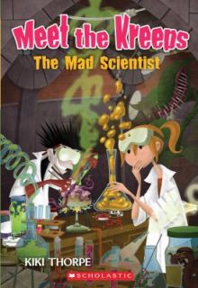 The Mad Scientist by Kiki Thorpe (2009, 