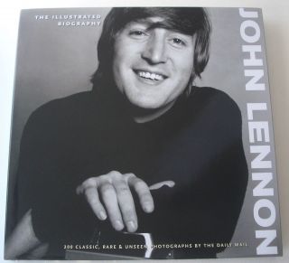 NEW John Lennon Illustrated Biography HC Unseen Photos